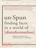 unSpun ─ Finding Facts in a World of Disinformation