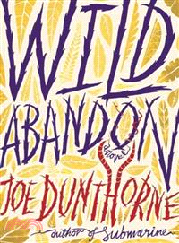 Wild Abandon