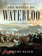 The Battle of Waterloo