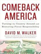 Comeback America: Turning the Country Around and Restoring Fiscal Responsibility