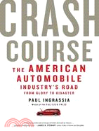 Crash Course: The American Automobile Industry\