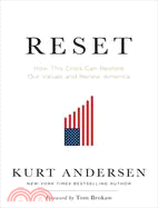 Reset: How This Crisis Can Restore Our Values and Renew America | 拾書所