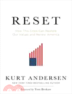 Reset: How This Crisis Can Restore Our Values and Renew America