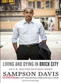 Living and Dying in Brick City—An E.R. Doctor Returns Home