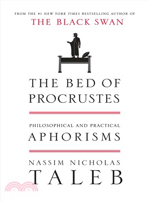 The bed of Procrustes :philosophical and practical aphorisms /
