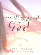 Gift-Wrapped By God ─ Secret Answers To The Question "Why Wait?"