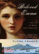 Beloved Emma ─ The Life of Emma, Lady Hamilton