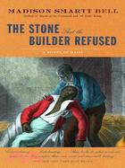 Stone That the Builder Refused