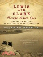 Lewis and Clark Through Indian Eyes