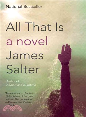 All That Is ─ A Novel