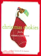 Christmas Cookies: From The Whimsical Bakehouse