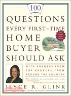 100 Questions Every First-Time Home Buyer Should Ask ─ With Answers From Top Brokers From Around The Country