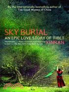 Sky burial :an epic love sto...