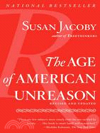 The Age of American Unreason