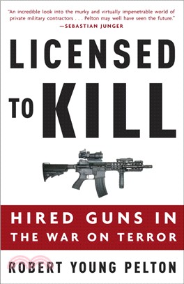 Licensed to Kill ─ Hired Guns in the War on Terror