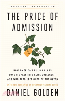 The Price of Admission (Updated Edition) ─ How America's Ruling Class Buys Its Way into Elite Colleges-and Who Gets Left Outside the Gates