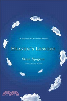 Heaven's Lessons—Ten Things I Learned About God When I Died