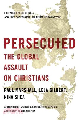 Persecuted—The Global Assault on Christians