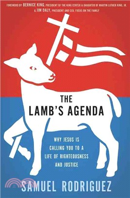The Lamb's Agenda—Why Jesus Is Calling You to a Life of Righteousness and Justice