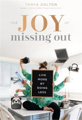 The Joy of Missing Out ― Live More by Doing Less
