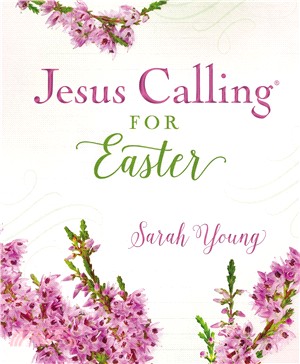 Jesus Calling for Easter