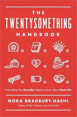 The Twentysomething Handbook ― Everything You Actually Need to Know About Real Life