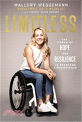 Limitless ― The Power of Hope and Resilience to Overcome Circumstance