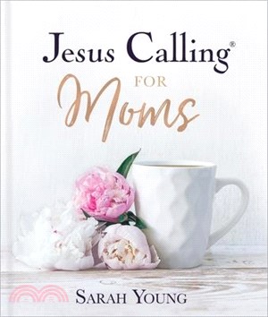 Jesus Calling for Moms