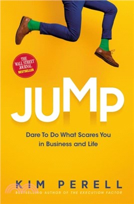 Jump：Dare to Do What Scares You in Business and Life