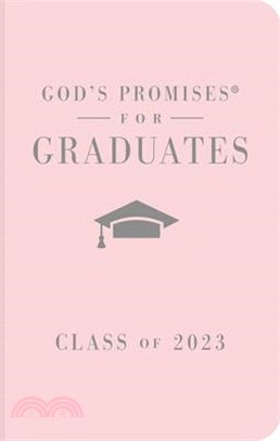 God's Promises for Graduates: Class of 2023 - Pink NKJV: New King James Version