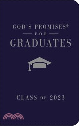 God's Promises for Graduates: Class of 2023 - Navy NKJV: New King James Version