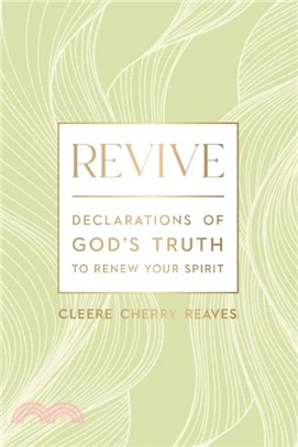 Revive：Declarations of God's Truth to Renew Your Spirit