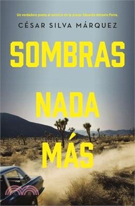 Sombras NADA Más: Un Verdadero Poeta Al Servicio de la Prosa: José Antonio Parra