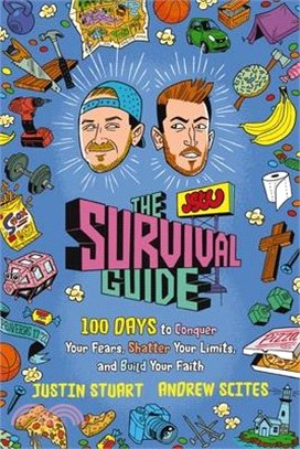 The Jstu Survival Guide: 100 Days to Conquer Your Fears, Shatter Your Limits, and Build Your Faith