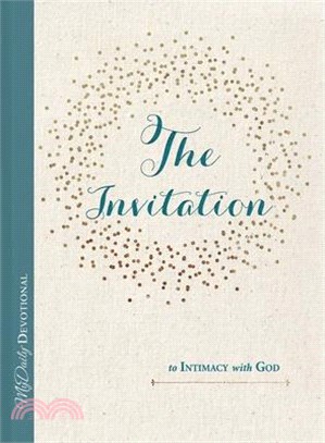 The Invitation to Intimacy with God