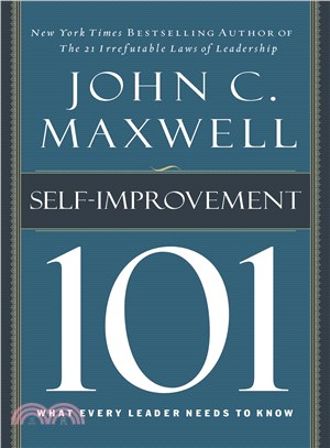 Self-Improvement 101 ─ What Every Leader Needs to Know