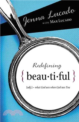 Redefining Beautiful ─ What God Sees When God Sees You