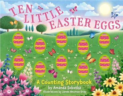 Ten Little Easter Eggs：A Counting Storybook