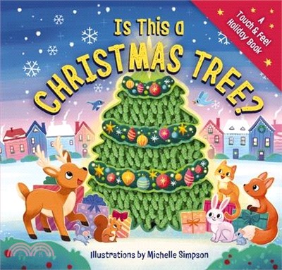 Is This a Christmas Tree?: A Holiday Touch-And-Feel Book