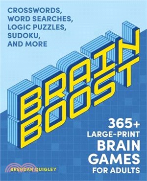 Brain Boost: 365 Brain Games for Adults: Crosswords, Word Searches, Logic Puzzles, Sudoku, and More