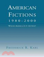 American Fictions 1980-2000: Whose America Is It Anyway