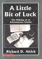 A Little Bit of Luck ─ The Making of an Adventurous Scholar