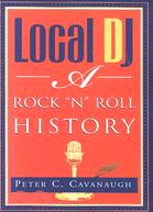 Local Dj ─ A Rock 'N Roll History