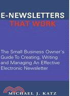 E-Newsletters That Work