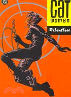 Catwoman Relentless
