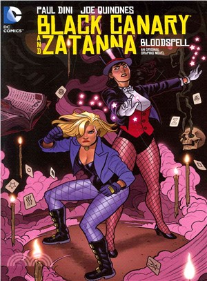 Black Canary and Zatanna ― Bloodspell