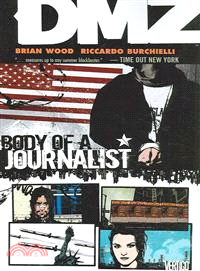Dmz 2: Body of a Journalist