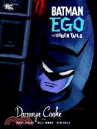 Batman: ego and other tails ...