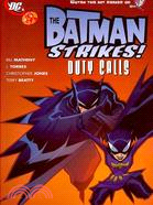 The Batman Strikes!: Duty Calls