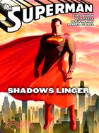 Superman ─ Shadows Linger